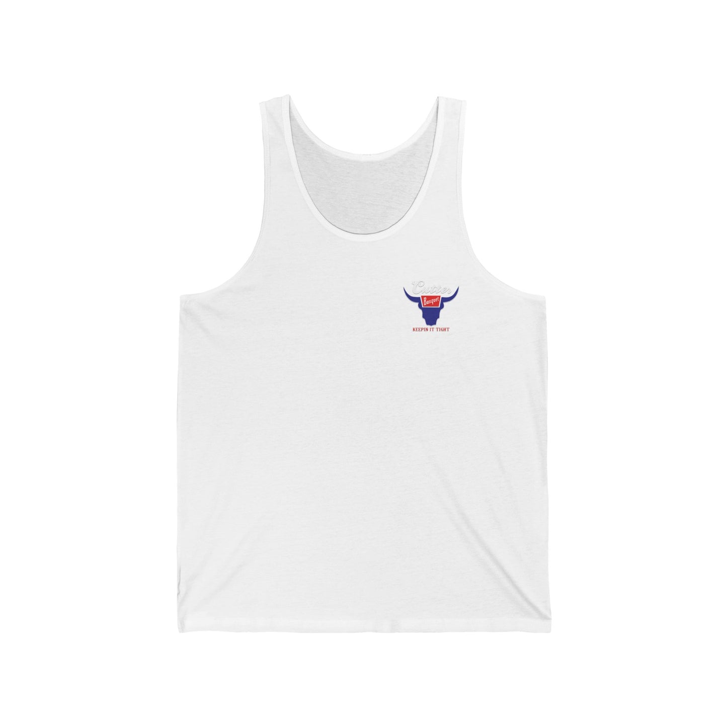 Cutter's Banquet Unisex Jersey Tank - Keepin' It Tight