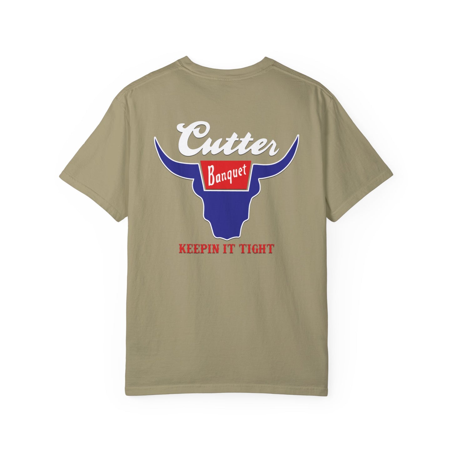 Cutter Banquet Unisex Garment-Dyed T-Shirt - Keepin' It Tight Vintage Style