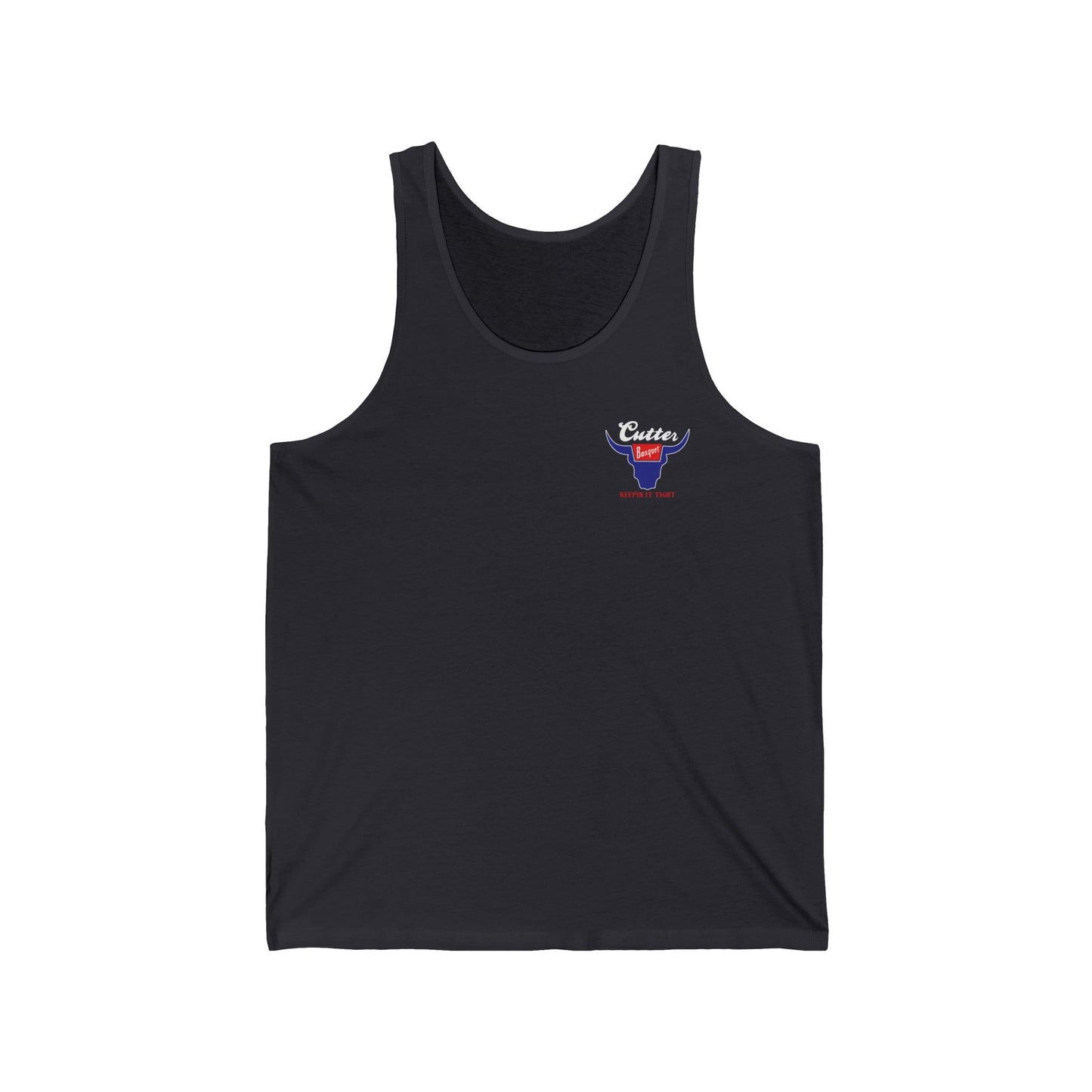 Cutter's Banquet Unisex Jersey Tank - Keepin' It Tight