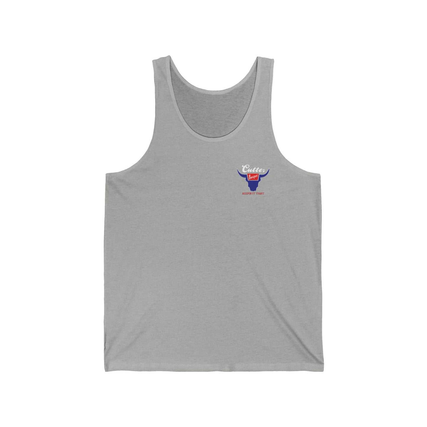 Cutter's Banquet Unisex Jersey Tank - Keepin' It Tight